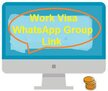 Work Visa WhatsApp Group Link
