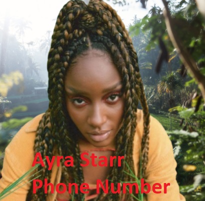Ayra Starr Phone Number