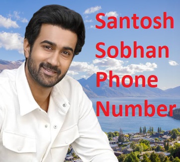 Santosh Sobhan Phone Number